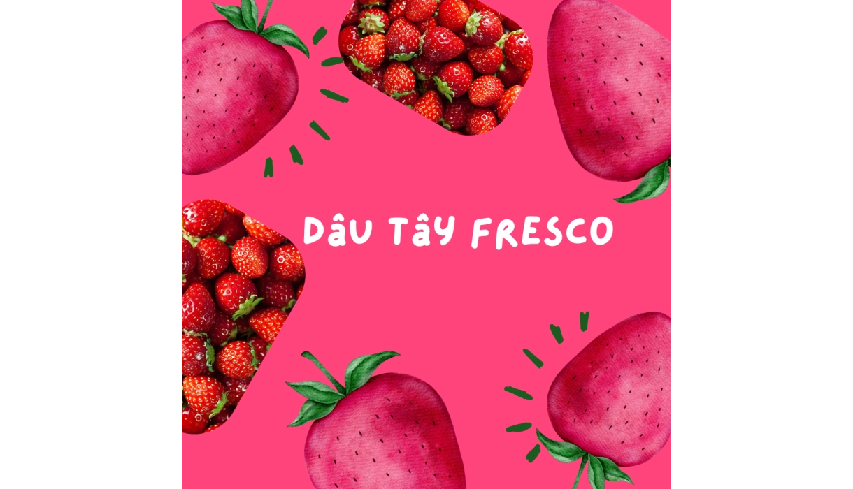 QUẢ DÂU TÂY FRESCO